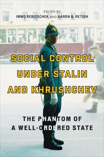 Couverture_Social Control under Stalin and Khrushchev