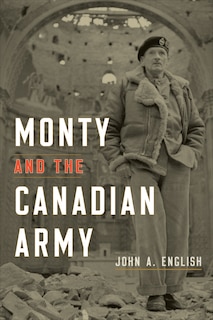 Front cover_Monty and the Canadian Army