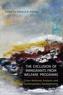 Couverture_The Exclusion of Immigrants from Welfare Programs