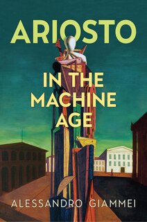 Front cover_Ariosto in the Machine Age