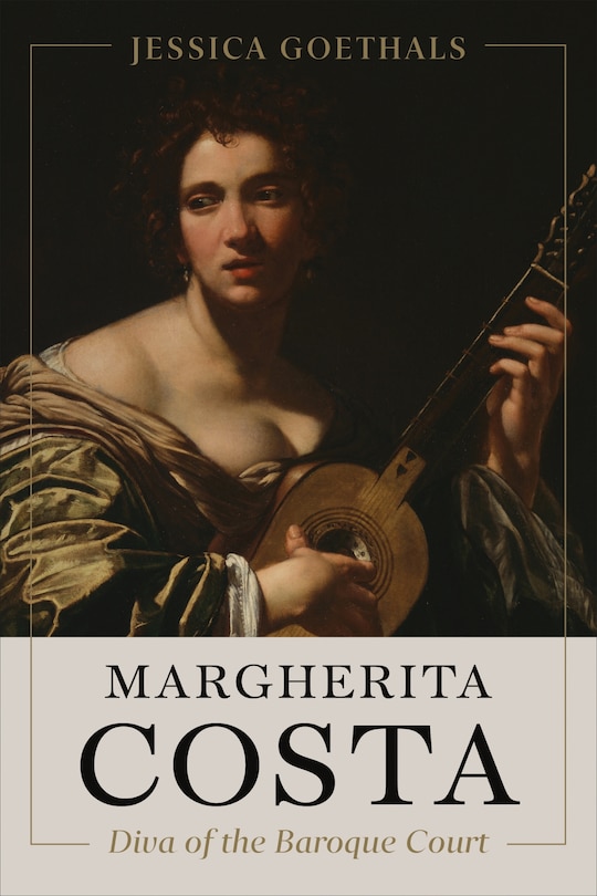 Couverture_Margherita Costa, Diva of the Baroque Court