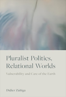Couverture_Pluralist Politics, Relational Worlds