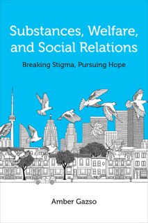 Front cover_Substances, Welfare, and Social Relations