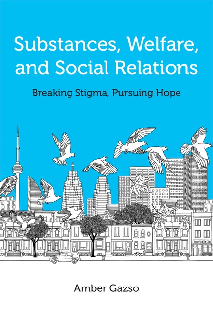 Front cover_Substances, Welfare, and Social Relations