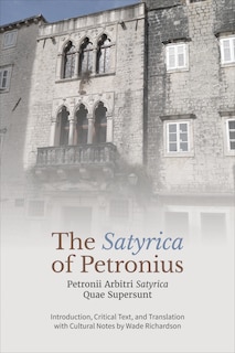 Front cover_The ‘Satyrica' of Petronius