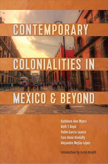 Front cover_Contemporary Colonialities in Mexico and Beyond