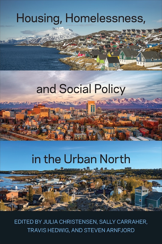 Front cover_Housing, Homelessness, and Social Policy in the Urban North