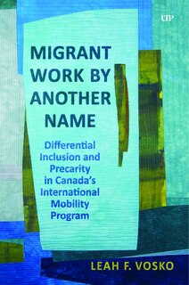 Couverture_Migrant Work by Another Name