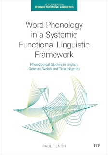 Front cover_Word Phonology in a Systemic Functional Linguistic Framework