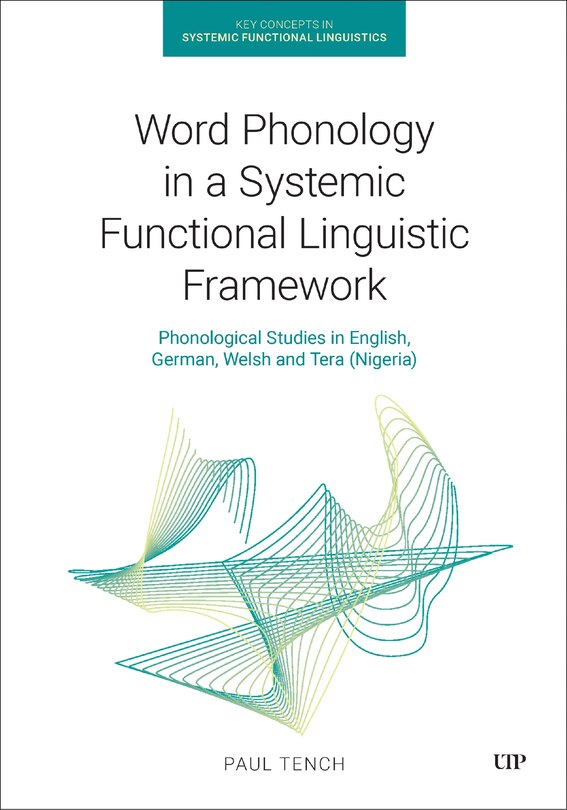 Front cover_Word Phonology in a Systemic Functional Linguistic Framework