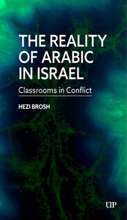 Front cover_The Reality of Arabic in Israel