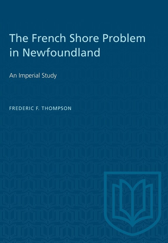 Front cover_The French Shore Problem In Newfoundland