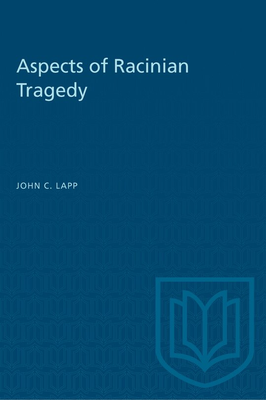 Front cover_Aspects of Racinian Tragedy