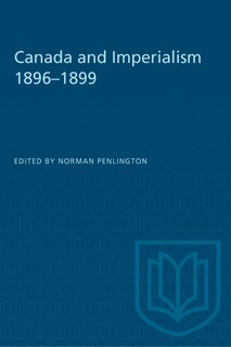 Front cover_Canada and Imperialism 1896-1899