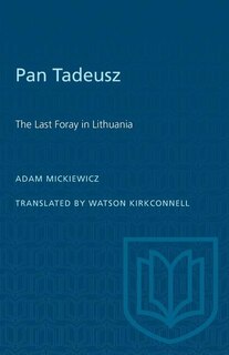 Pan Tadeusz: The Last Foray in Lithuania