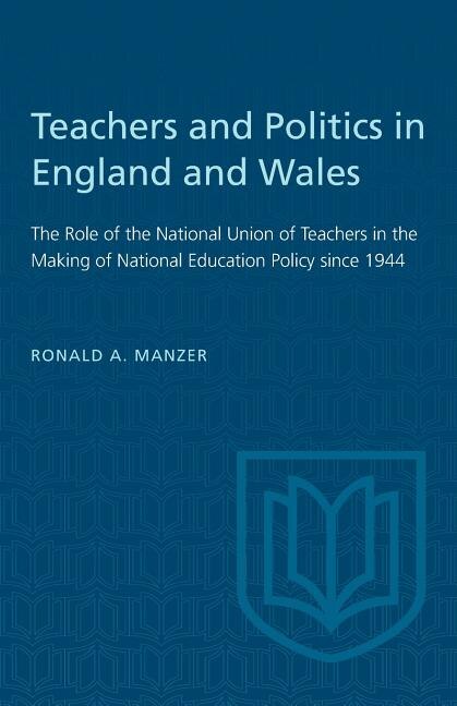 Front cover_Teachers And Politics In England And Wales