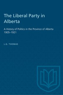Front cover_The Liberal Party in Alberta