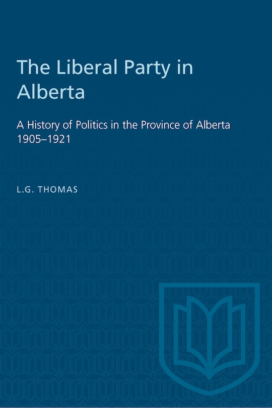 Front cover_The Liberal Party in Alberta