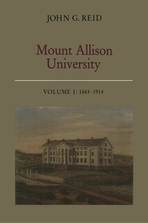 Couverture_Mount Allison University, Volume I