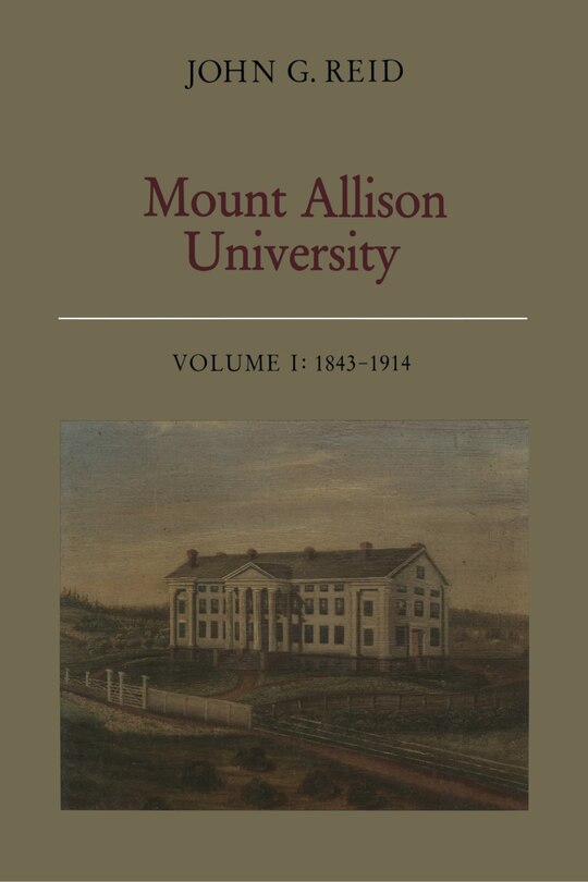 Couverture_Mount Allison University, Volume I