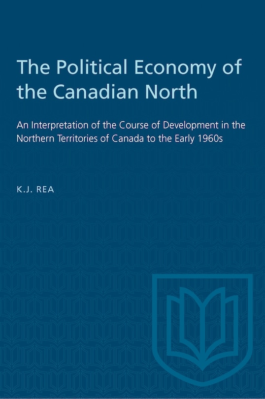 Front cover_The Political Economy of the Canadian North
