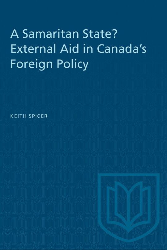 Couverture_A Samaritan State? External Aid in Canada's Foreign Policy