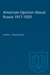 Couverture_American Opinion About Russia 1917-1920