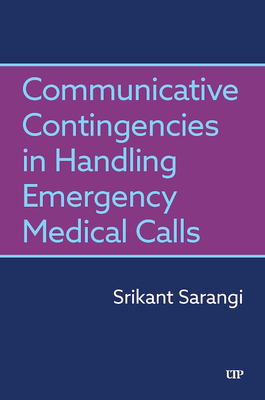 Couverture_Communicative Contingencies in Handling Emergency Medical Calls