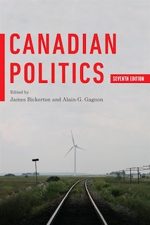 Front cover_Canadian Politics, Seventh Edition