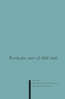 Front cover_Twenty-five Years of Child Study