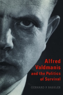 Front cover_Alfred Valdmanis and the Politics of Survival