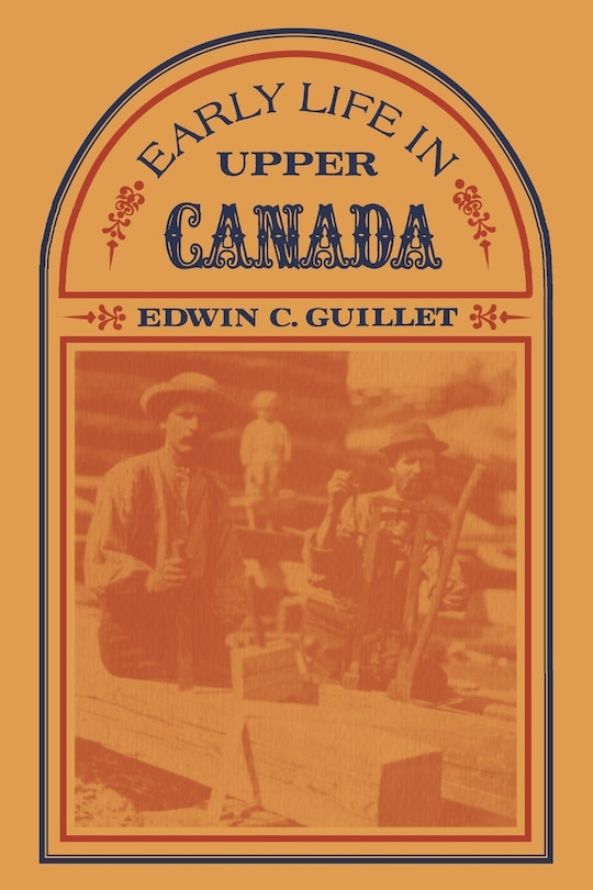 Front cover_Early Life in Upper Canada