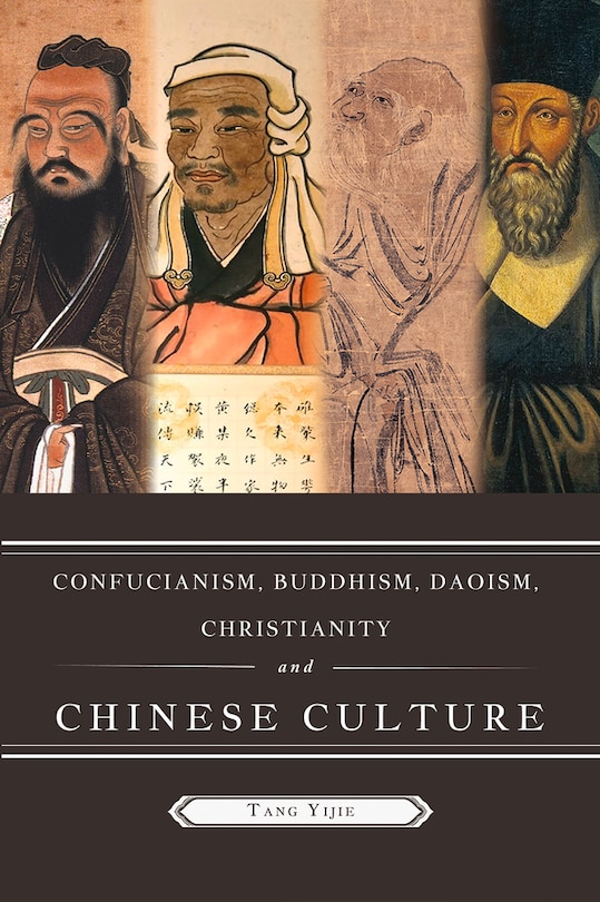 Front cover_Confucianism, Buddhism, Daoism, Christianity And Chinese Culture