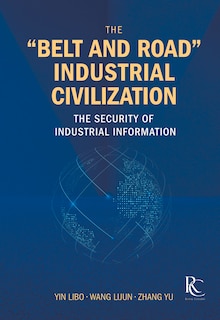 Couverture_The “Belt and Road” Industrial Civilization