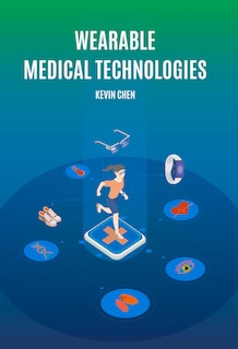 Wearable Medical Technologies