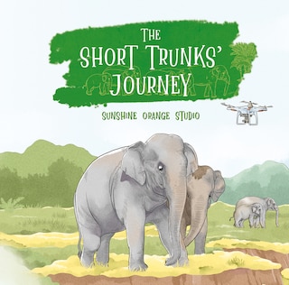 Front cover_The Short Trunks’ Journey