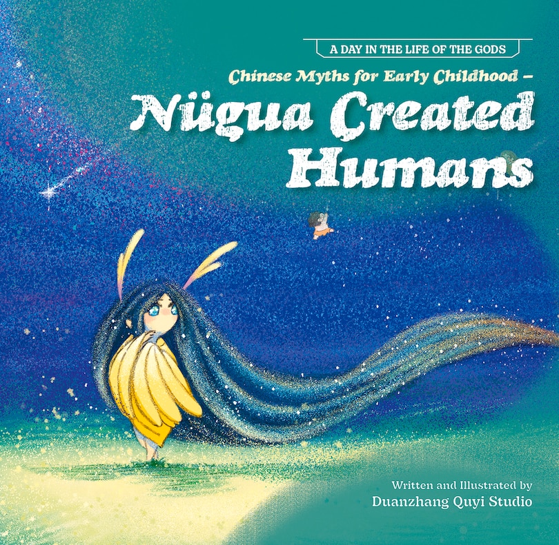 Couverture_Chinese Myths for Early Childhood—Nügua Created Humans