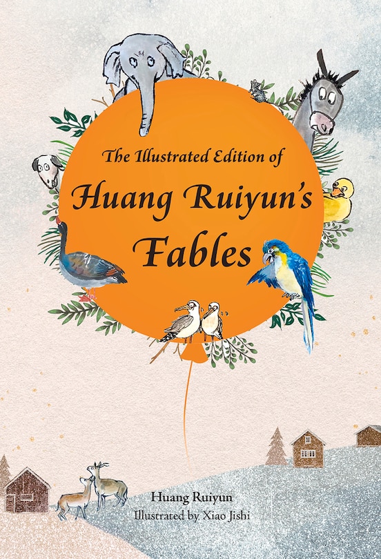 The Illustrated Edition of Huang Ruiyun’s Fables