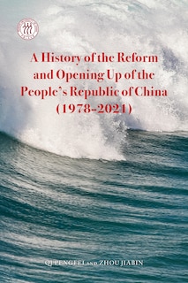 Couverture_A History of the Reform and Opening Up of the People’s Republic of China (1978–2021)
