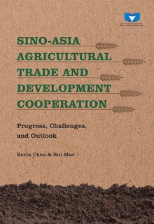 Front cover_Sino-Asia Agricultural Trade and Development Cooperation