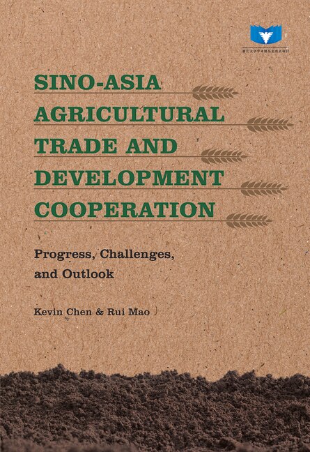 Front cover_Sino-Asia Agricultural Trade and Development Cooperation