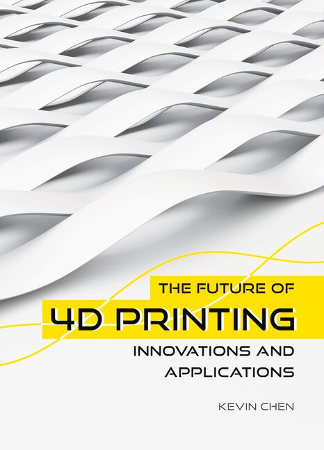 Couverture_The Future of 4D Printing