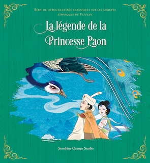 La légende de la Princesse Paon