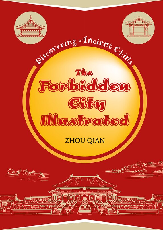 Front cover_The Forbidden City Illustrated