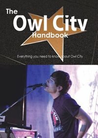 Couverture_The Owl City Handbook - Everything You Need To Know About Owl City