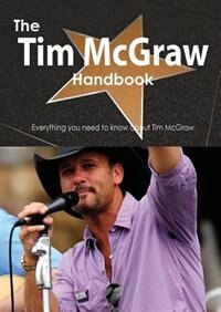 Couverture_The Tim Mcgraw Handbook - Everything You Need To Know About Tim Mcgraw