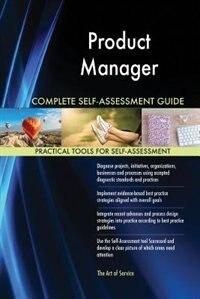 Front cover_Product Manager Complete Self-Assessment Guide