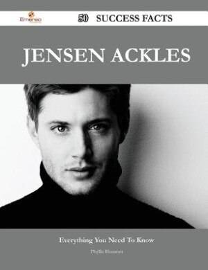Jensen Ackles 50 Success Facts - Everything you need to know about Jensen Ackles