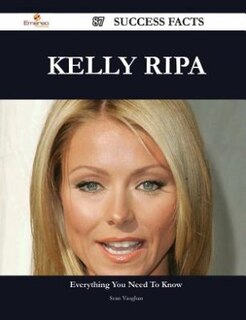 Kelly Ripa 87 Success Facts - Everything you need to know about Kelly Ripa