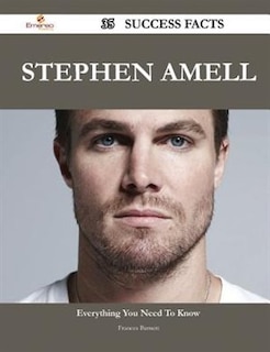 Stephen Amell 35 Success Facts - Everything you need to know about Stephen Amell